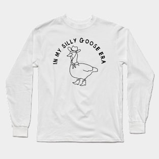 In My Silly Goose Era Long Sleeve T-Shirt